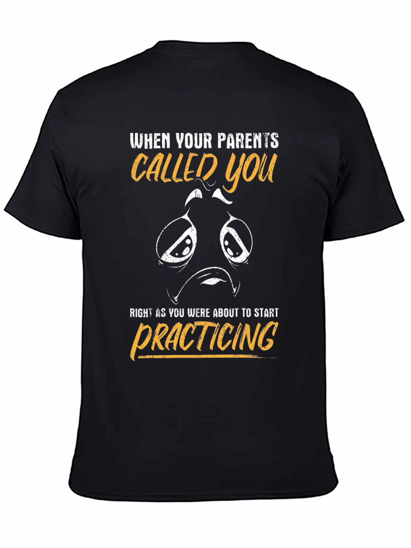Parents Called You T-Shirt