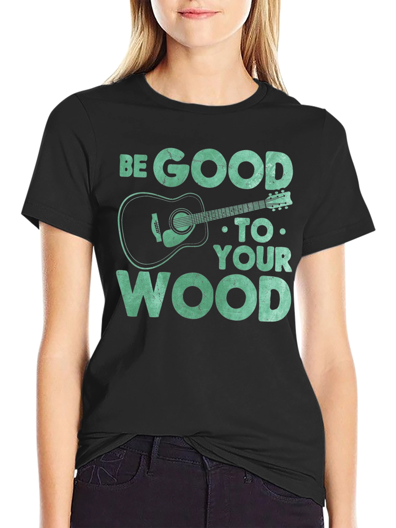 Be Good to Your Wood Guitar T-Shirt