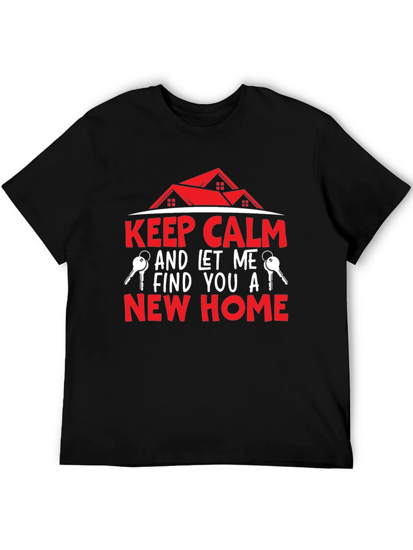 Keep Calm Real Estate T-Shirt