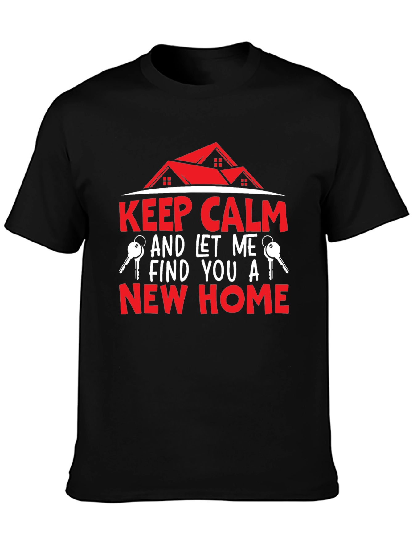Keep Calm Real Estate T-Shirt