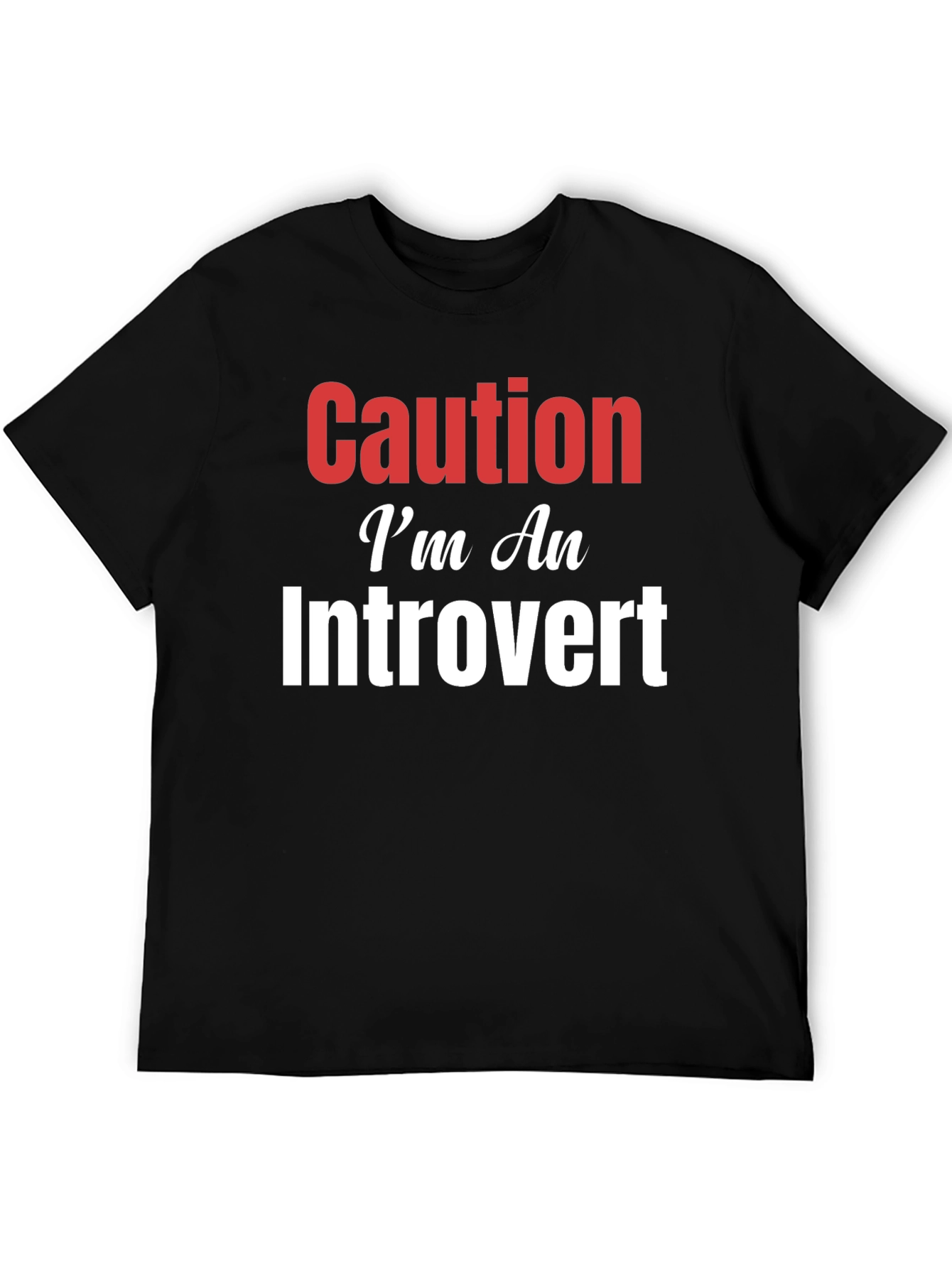 Caution Im An Introvert Graphic T-Shirt