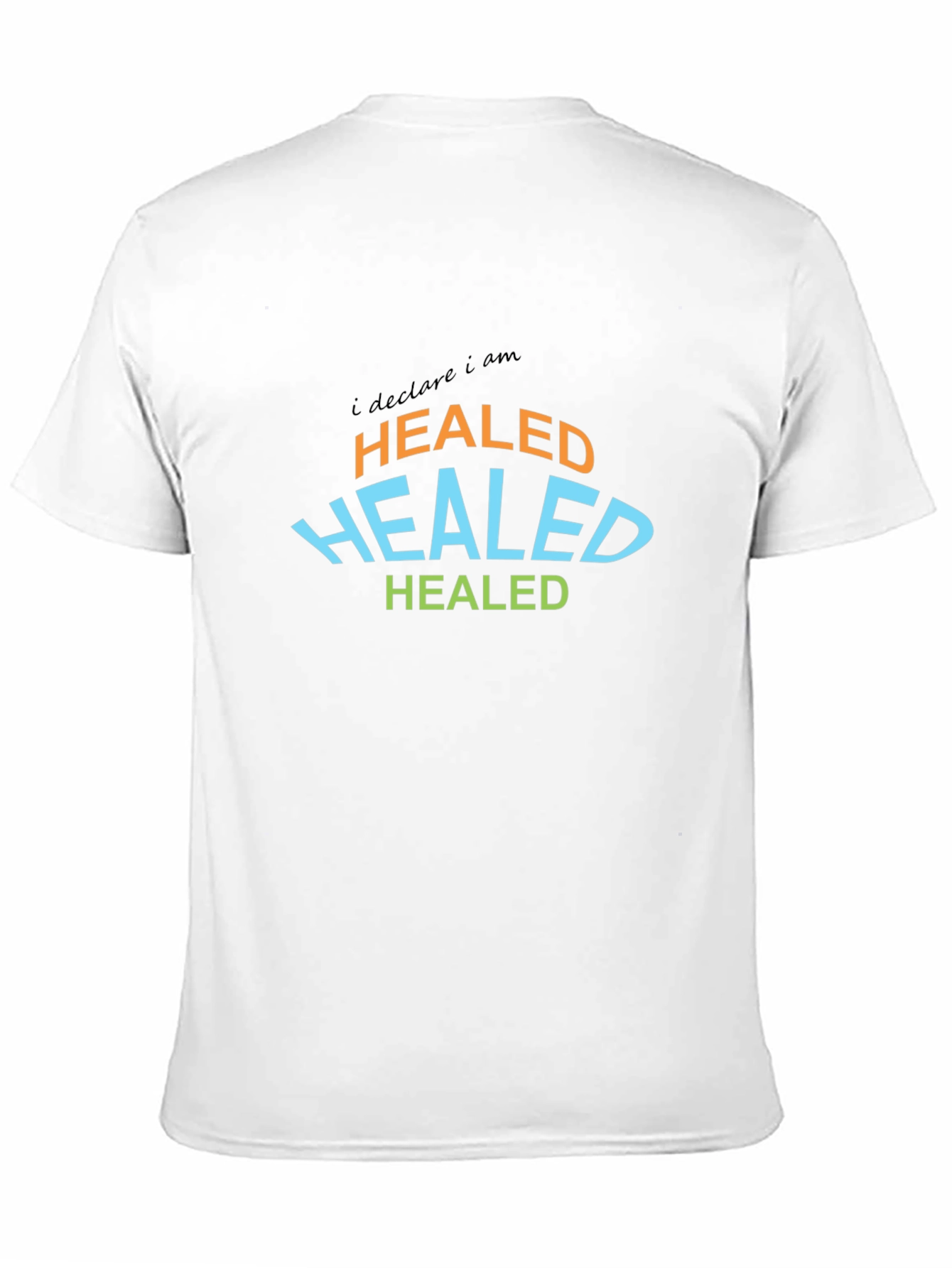 Declare I am Healed Graphic Tee