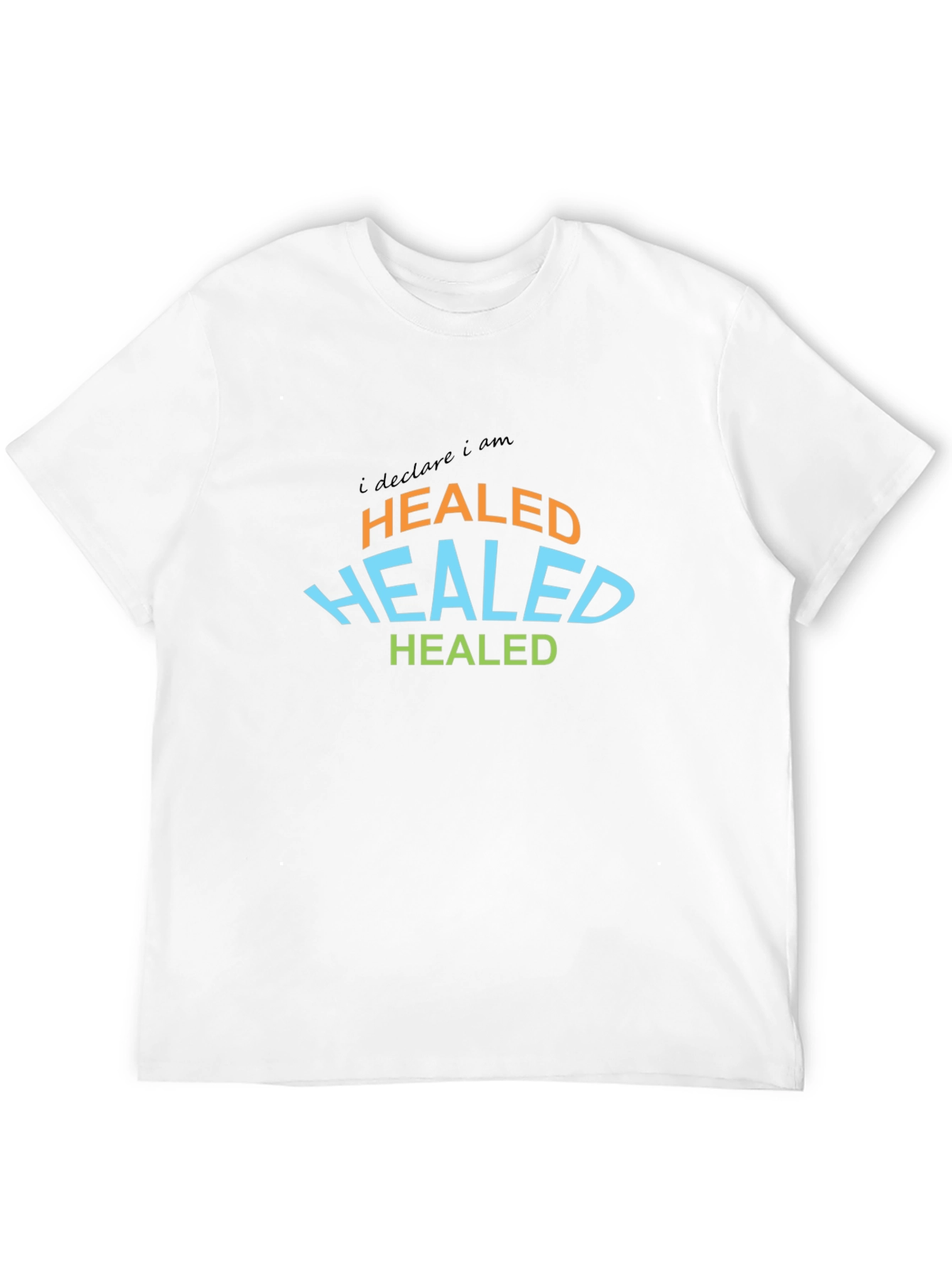Declare I am Healed Graphic Tee