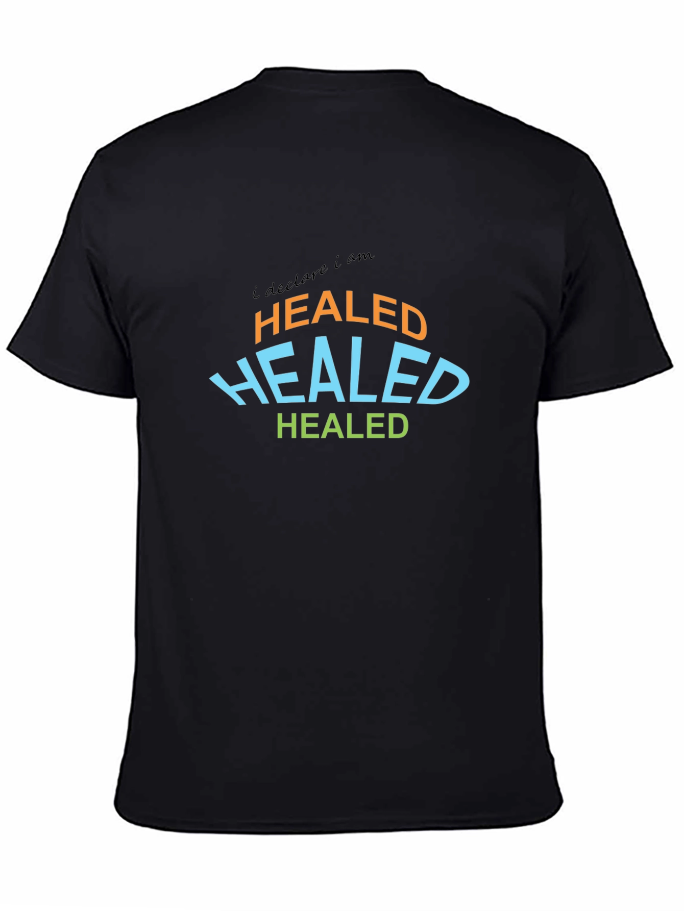 Declare I am Healed Graphic Tee
