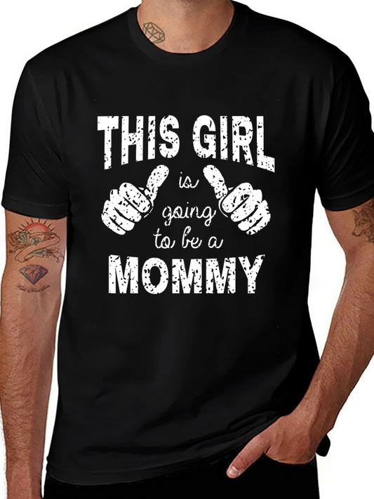 This Girl Is Going to be a Mommy T-Shirt