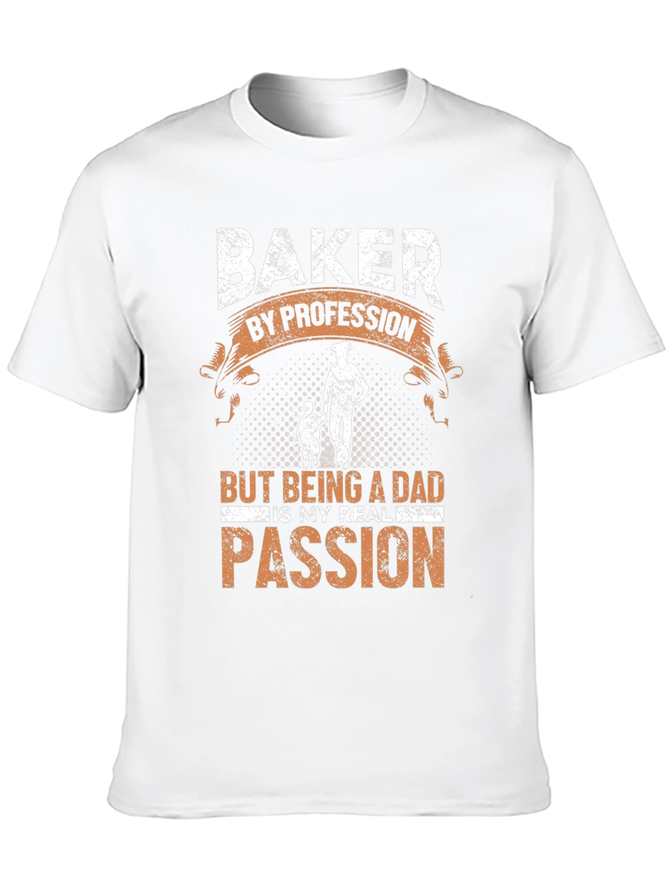 Baker Dad T-Shirt - Profession & Passion