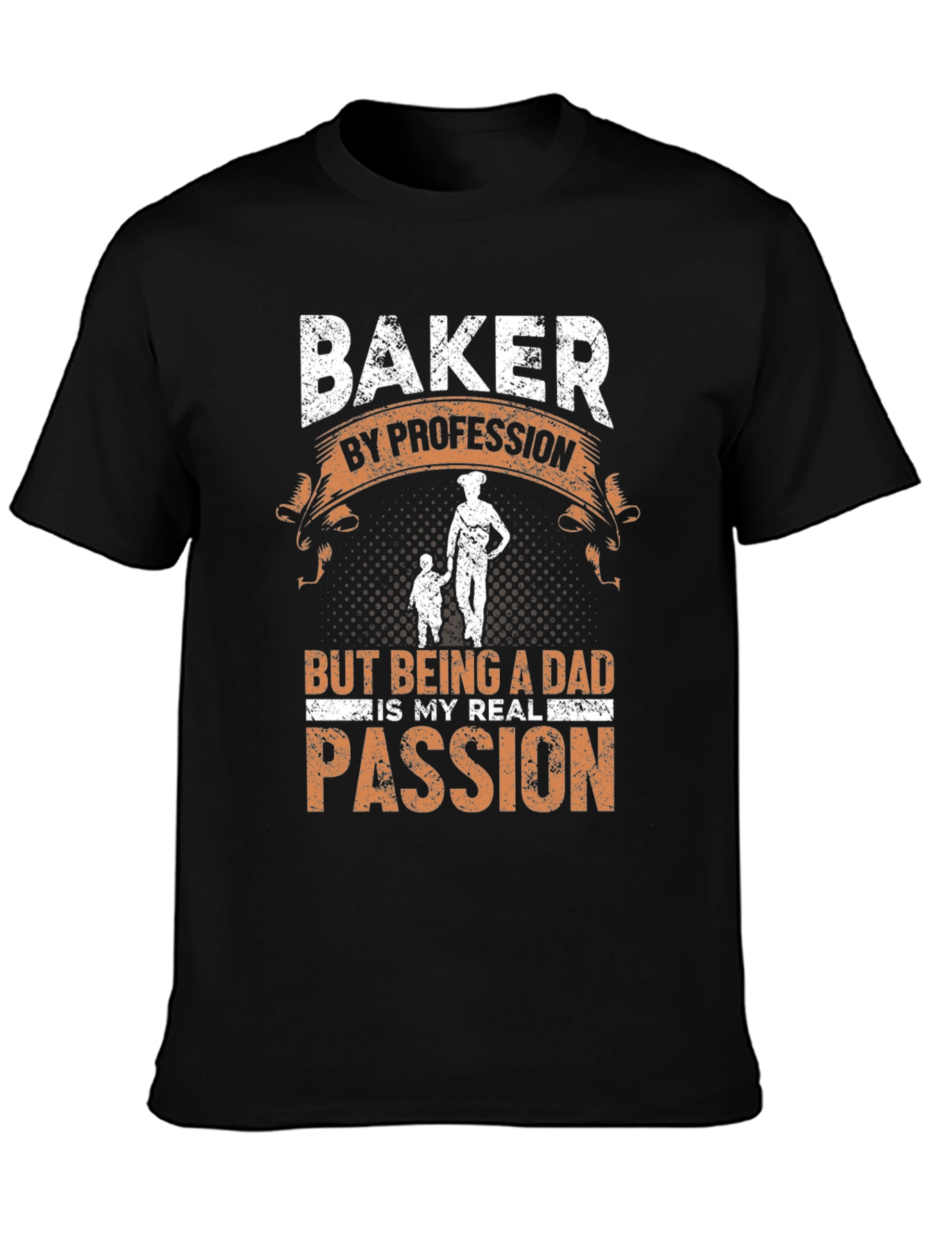 Baker Dad T-Shirt - Profession & Passion