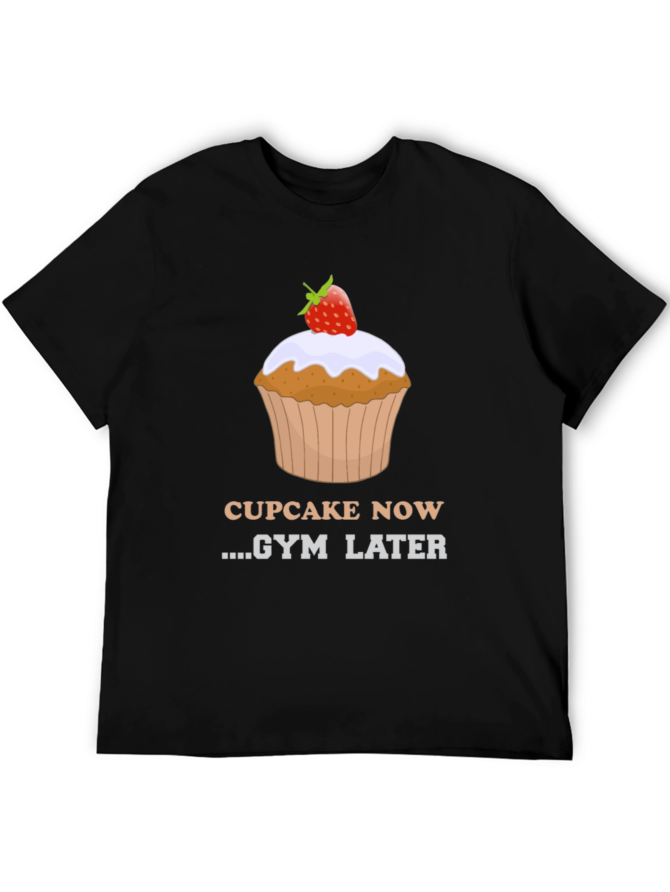 Cupcake Now Gym Later Graphic Tee