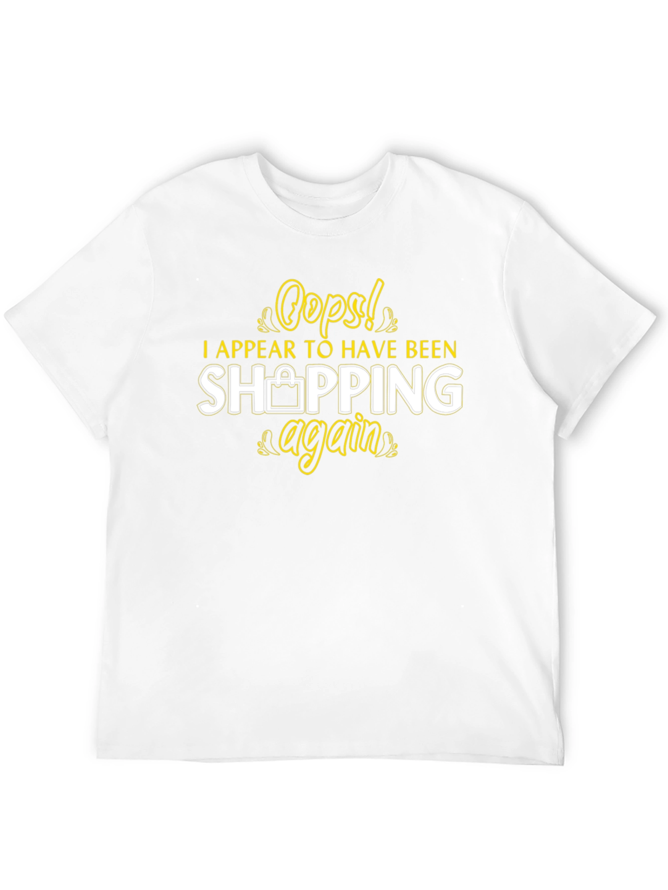 Oops! I Shopping Again T-Shirt