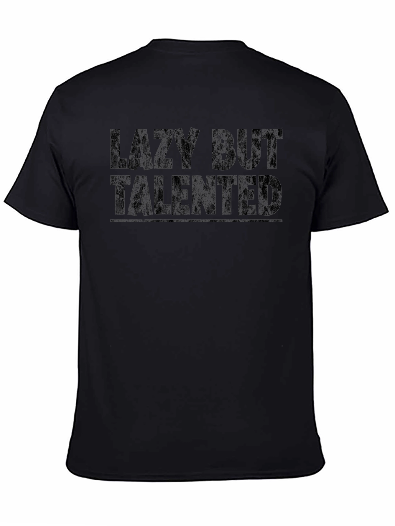 Lazy But Talented Graphic Tee - Black