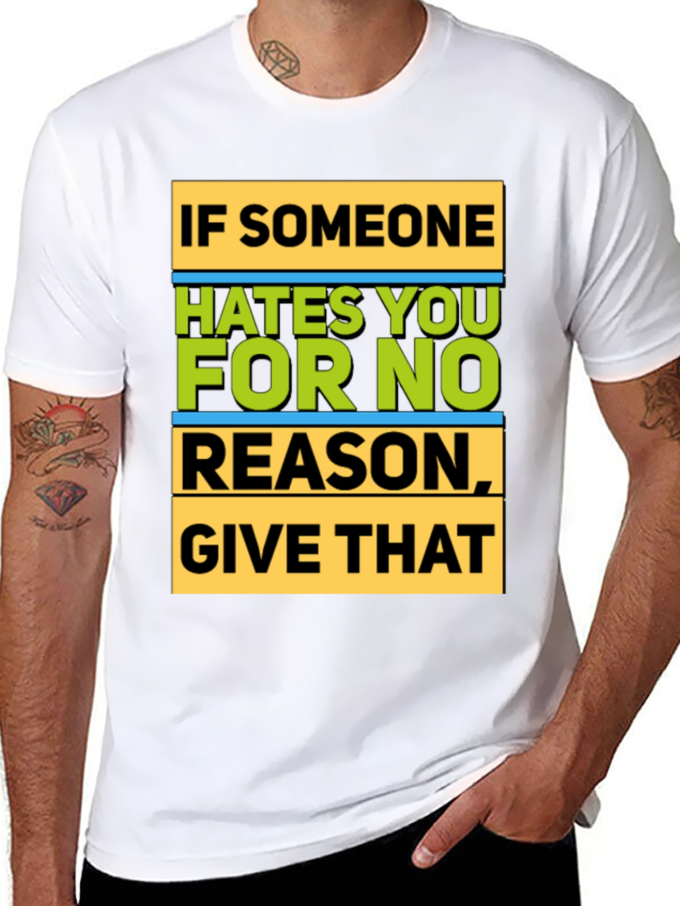 Humorous Graphic T-Shirt - If Someone Hates You...