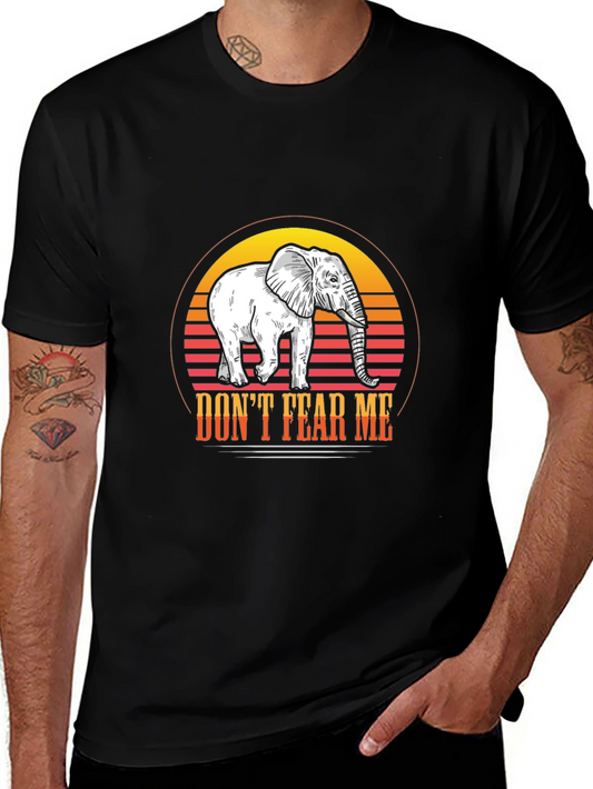 Dont Fear Me Elephant Graphic Tee