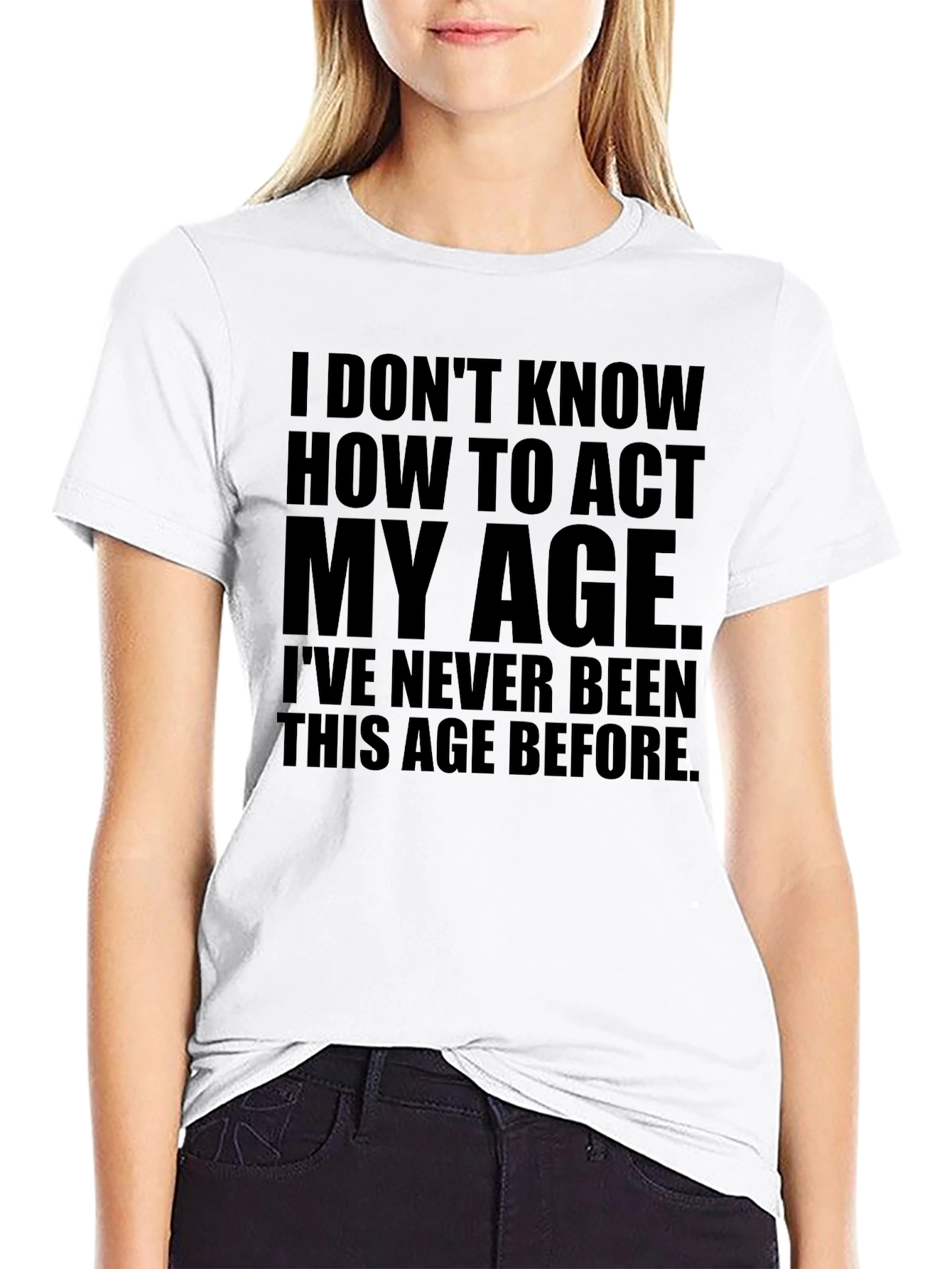 Funny Act My Age Graphic T-Shirt