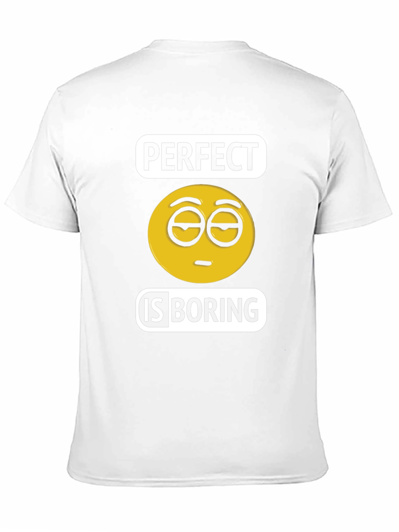 Perfect is Boring T-Shirt - Unisex Cotton Tee