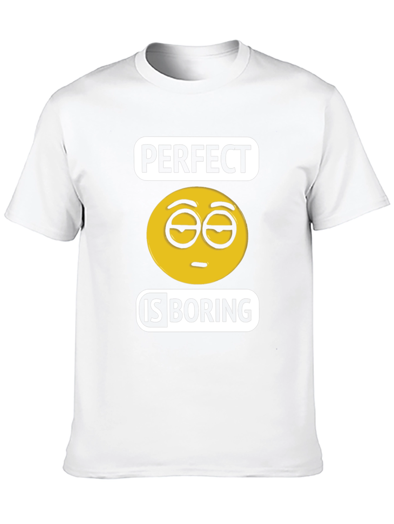 Perfect is Boring T-Shirt - Unisex Cotton Tee