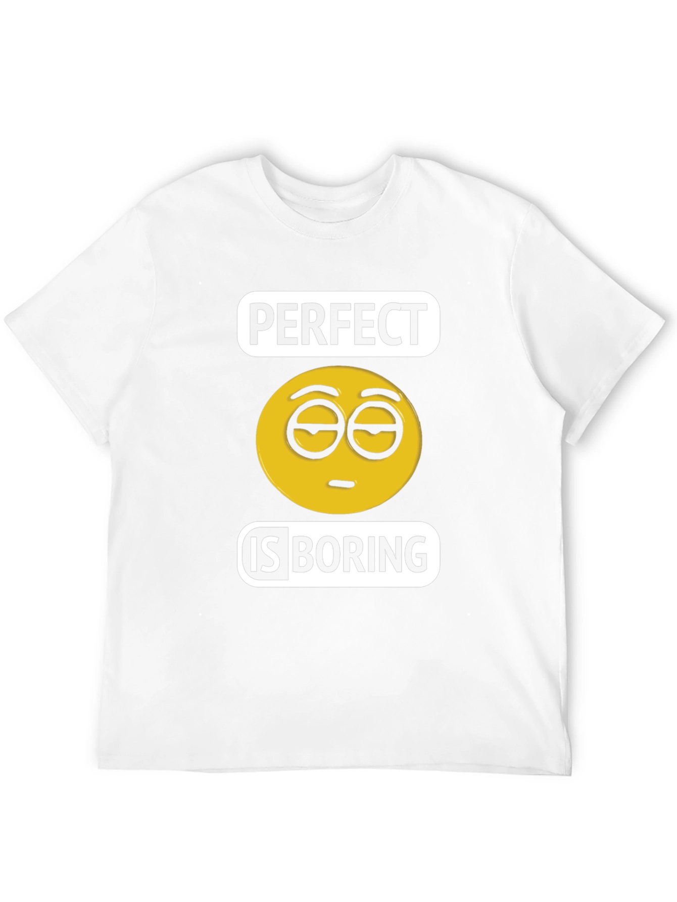 Perfect is Boring T-Shirt - Unisex Cotton Tee