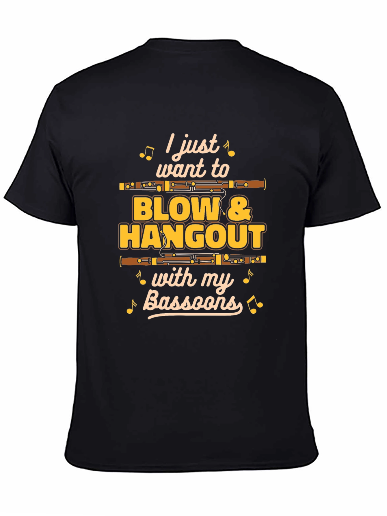 Bassoon Player T-Shirt - Blow & Hangout with Bassoons