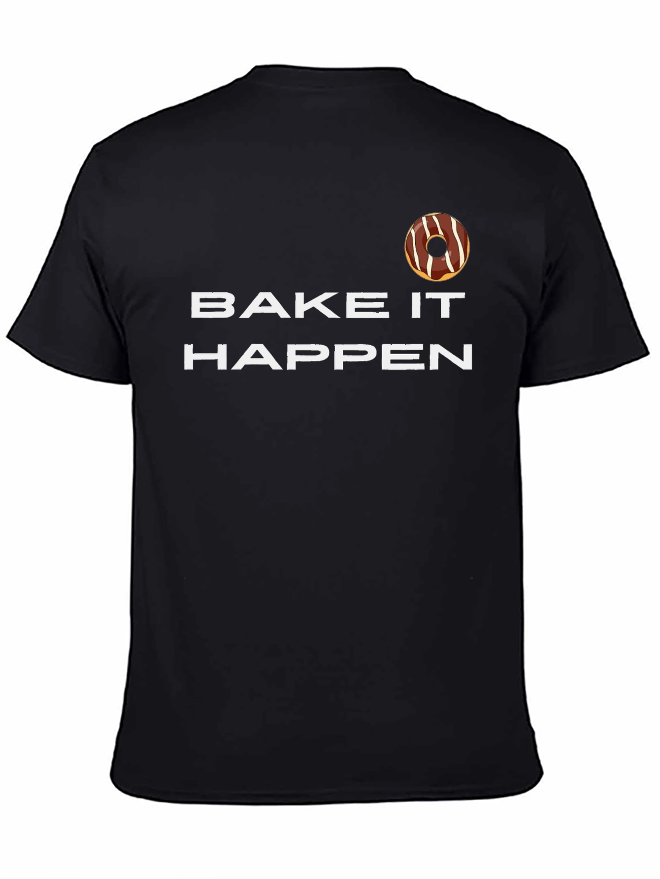 Bake It Happen Donut Graphic Tee - Unisex