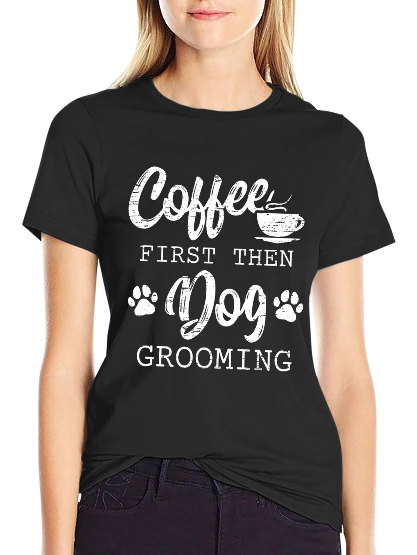 Coffee First Then Dog Grooming T-Shirt