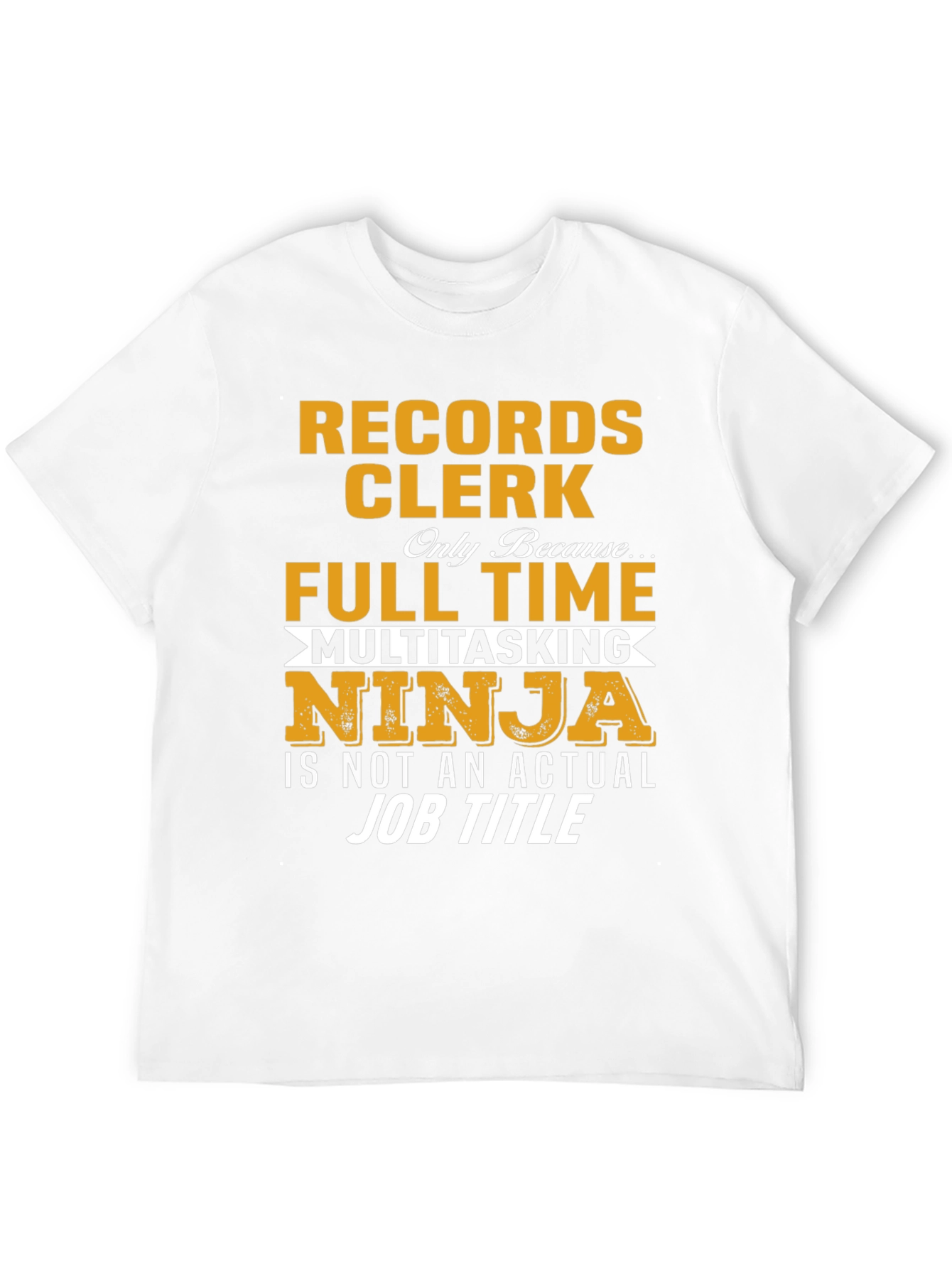 Records Clerk Multitasking Ninja T-Shirt