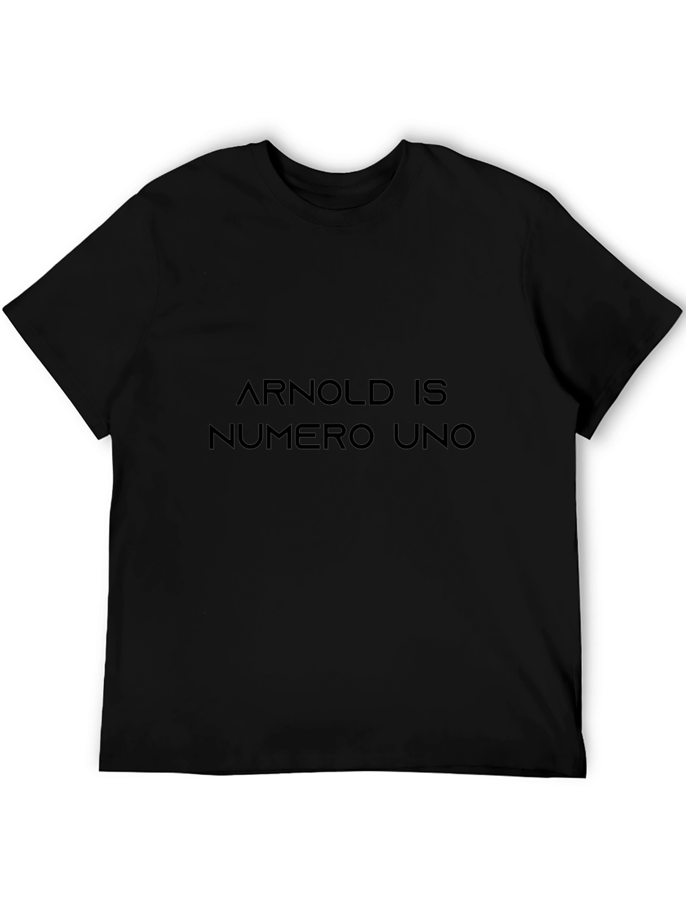Arnold Is Numero Uno T-Shirt