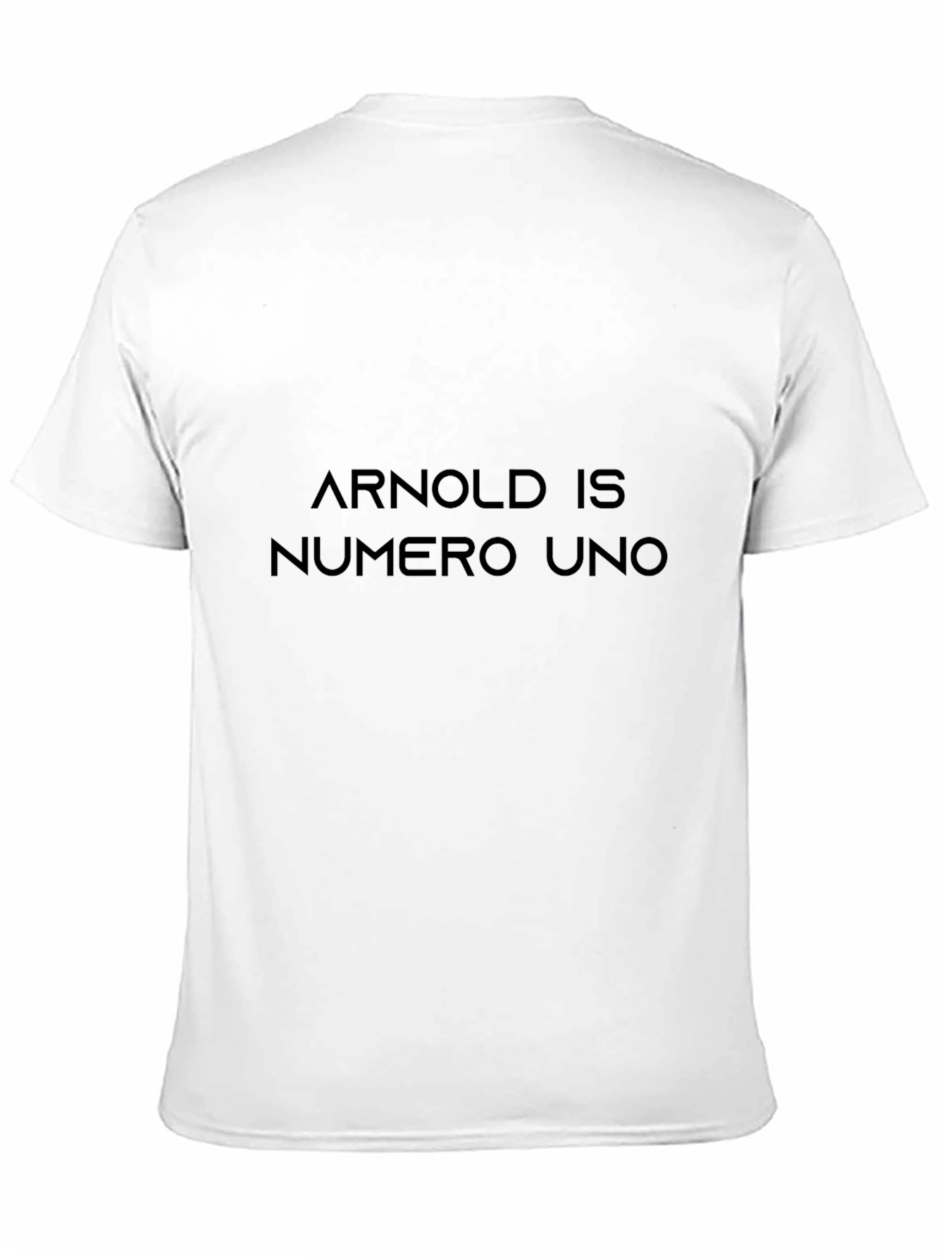 Arnold Is Numero Uno T-Shirt
