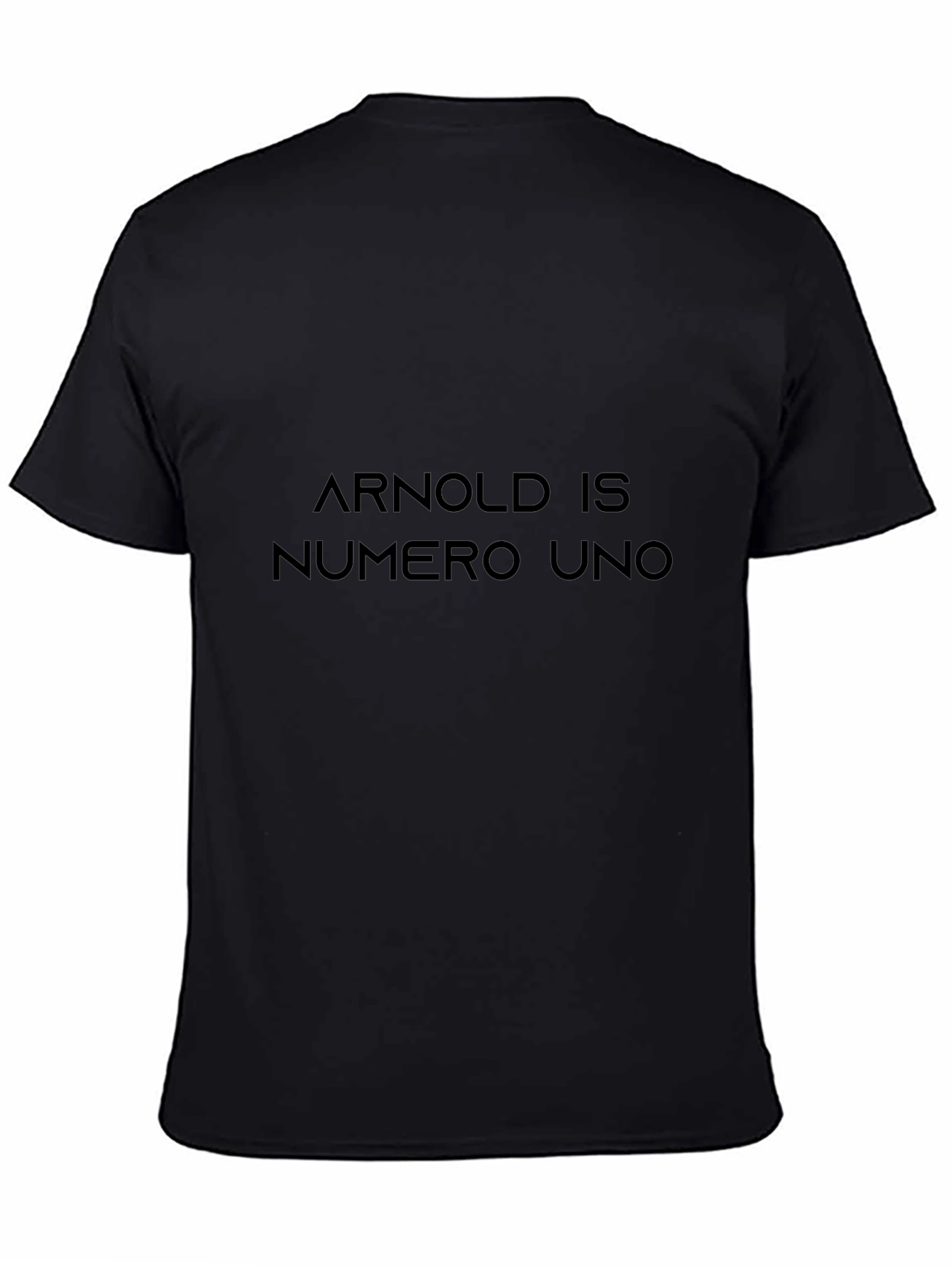 Arnold Is Numero Uno T-Shirt