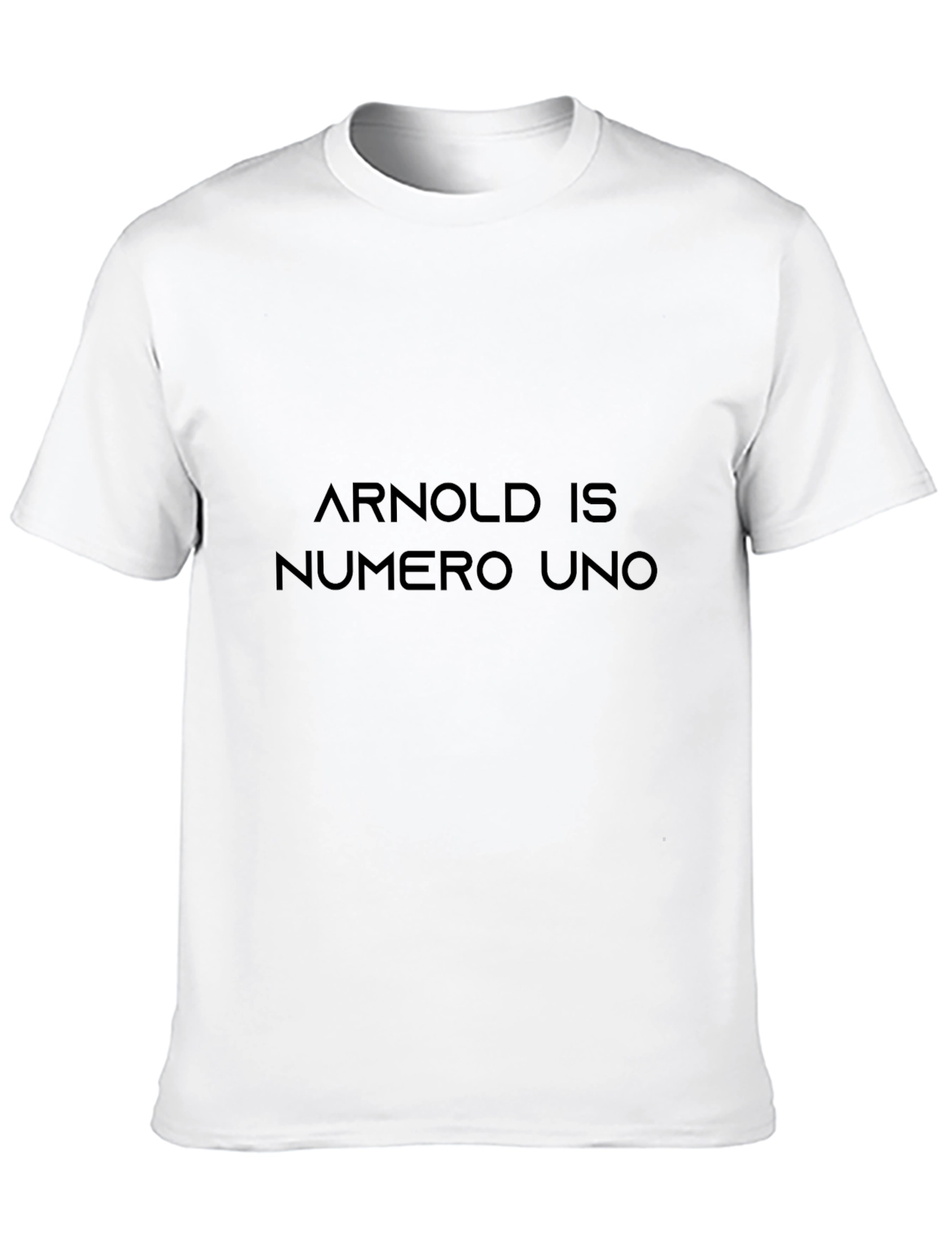 Arnold Is Numero Uno T-Shirt