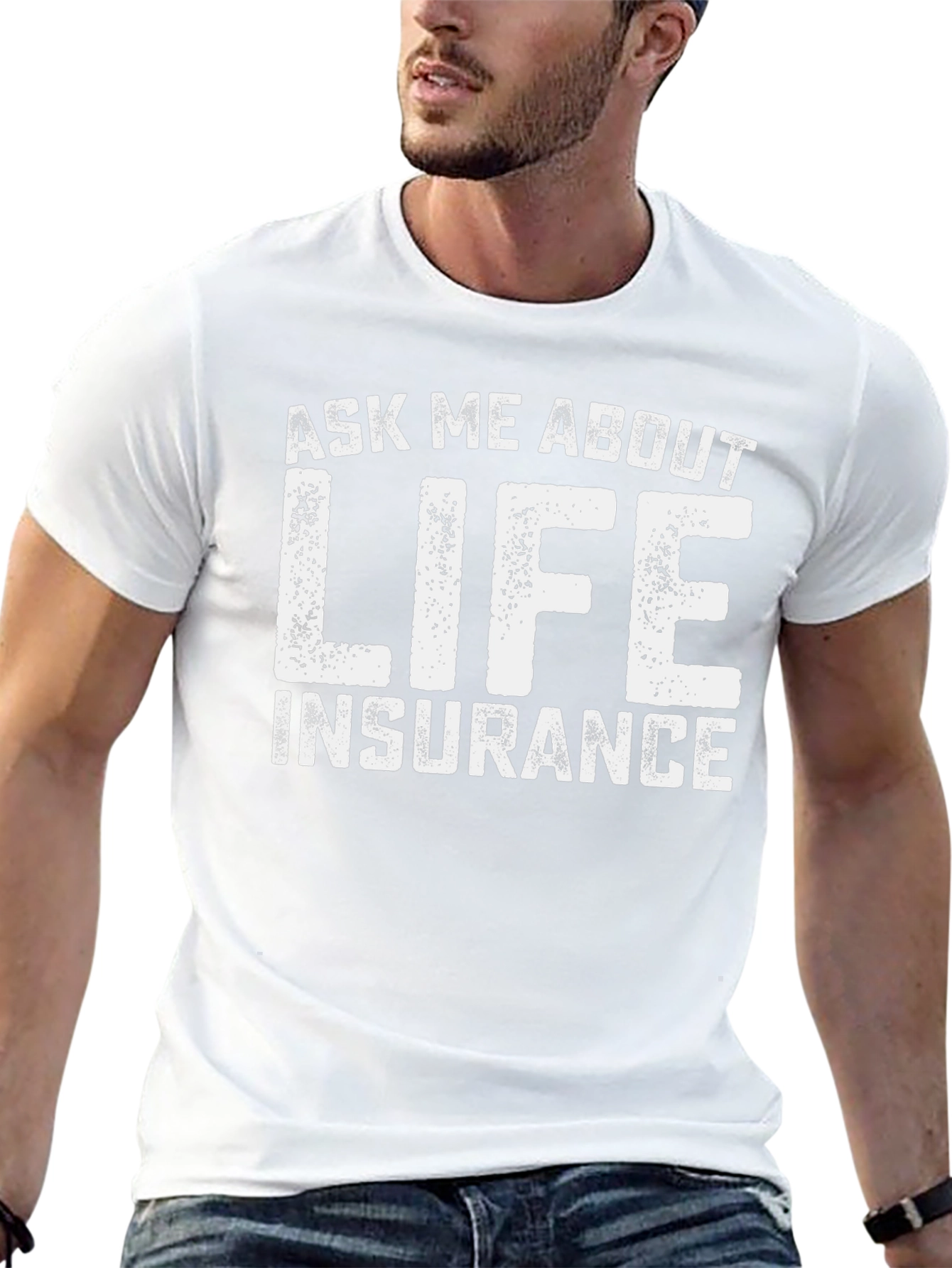 Ask Me About Life Insurance T-Shirt