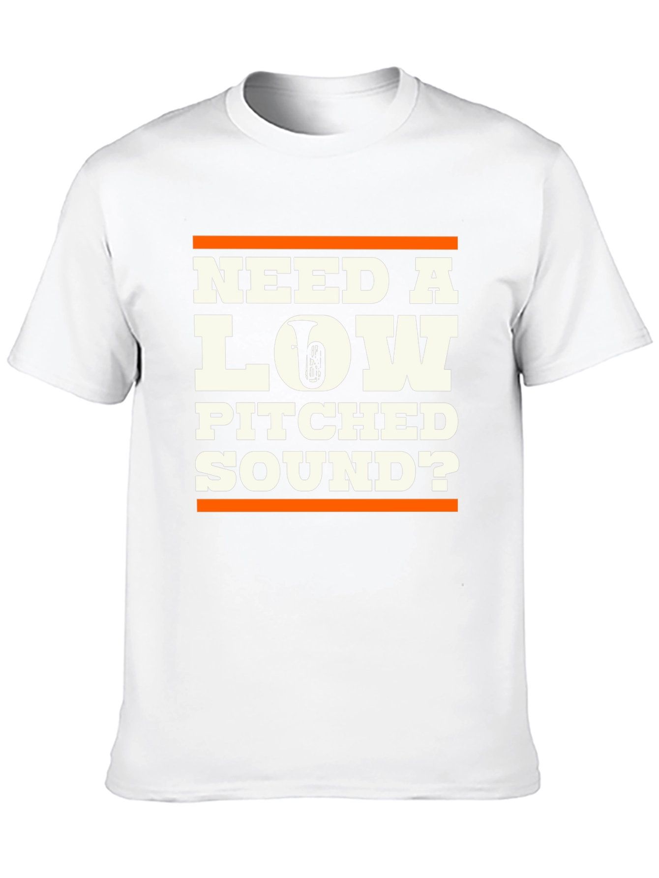 Need a Low Pitched Sound? Tuba Graphic T-Shirt