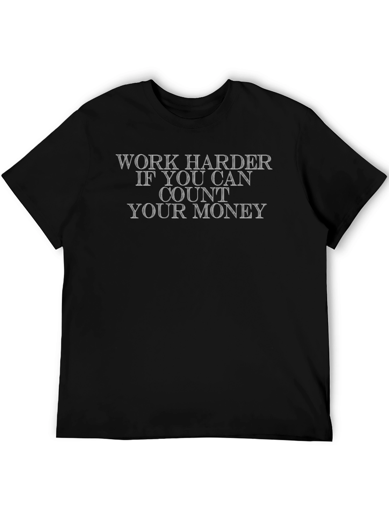 Work Harder Quote Graphic Tee - Black T-Shirt