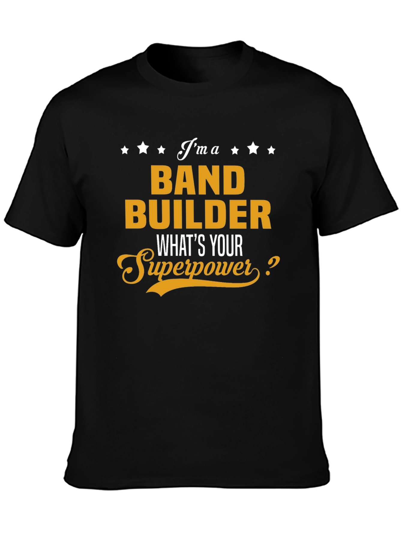 Band Builder Superpower Graphic T-Shirt