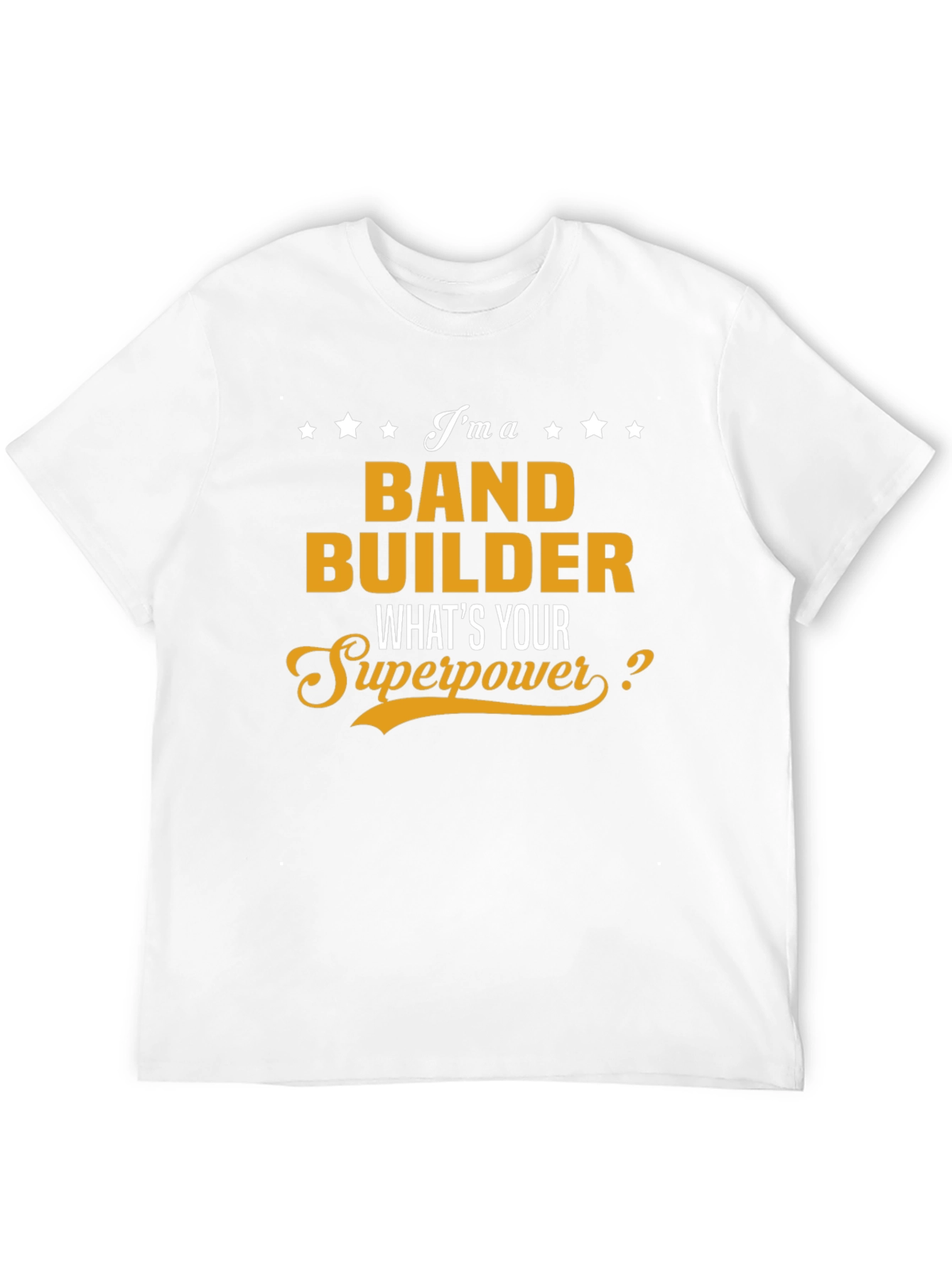 Band Builder Superpower Graphic T-Shirt