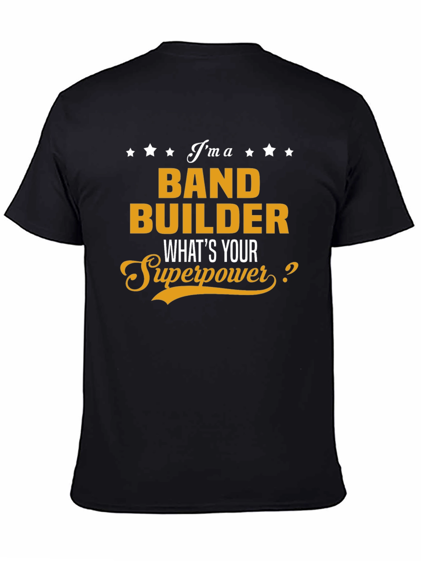 Band Builder Superpower Graphic T-Shirt