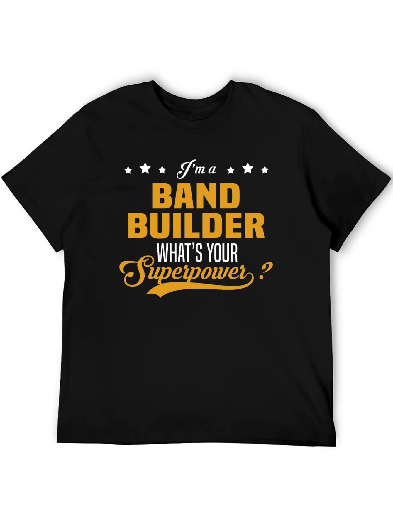 Band Builder Superpower Graphic T-Shirt