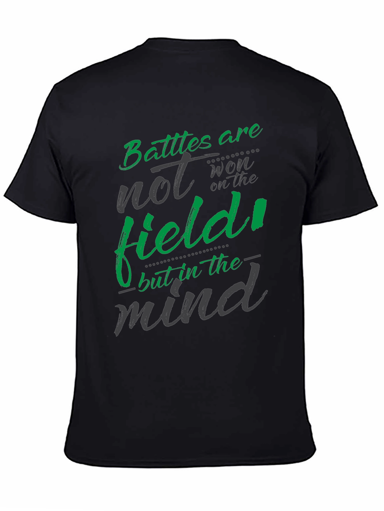 Battles are won in the mind Black T-shirt