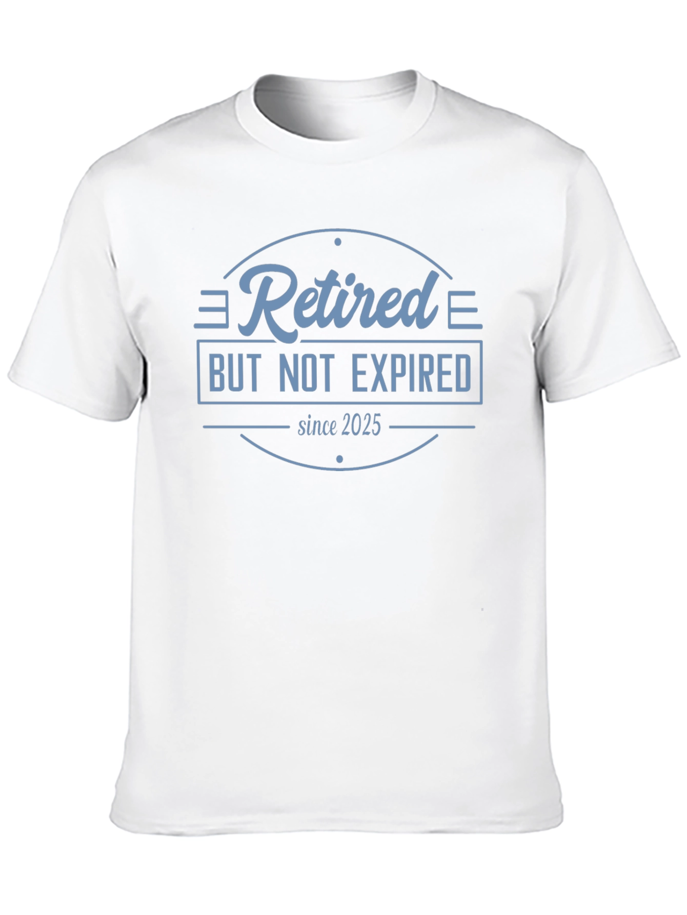 Retired But Not Expired T-Shirt