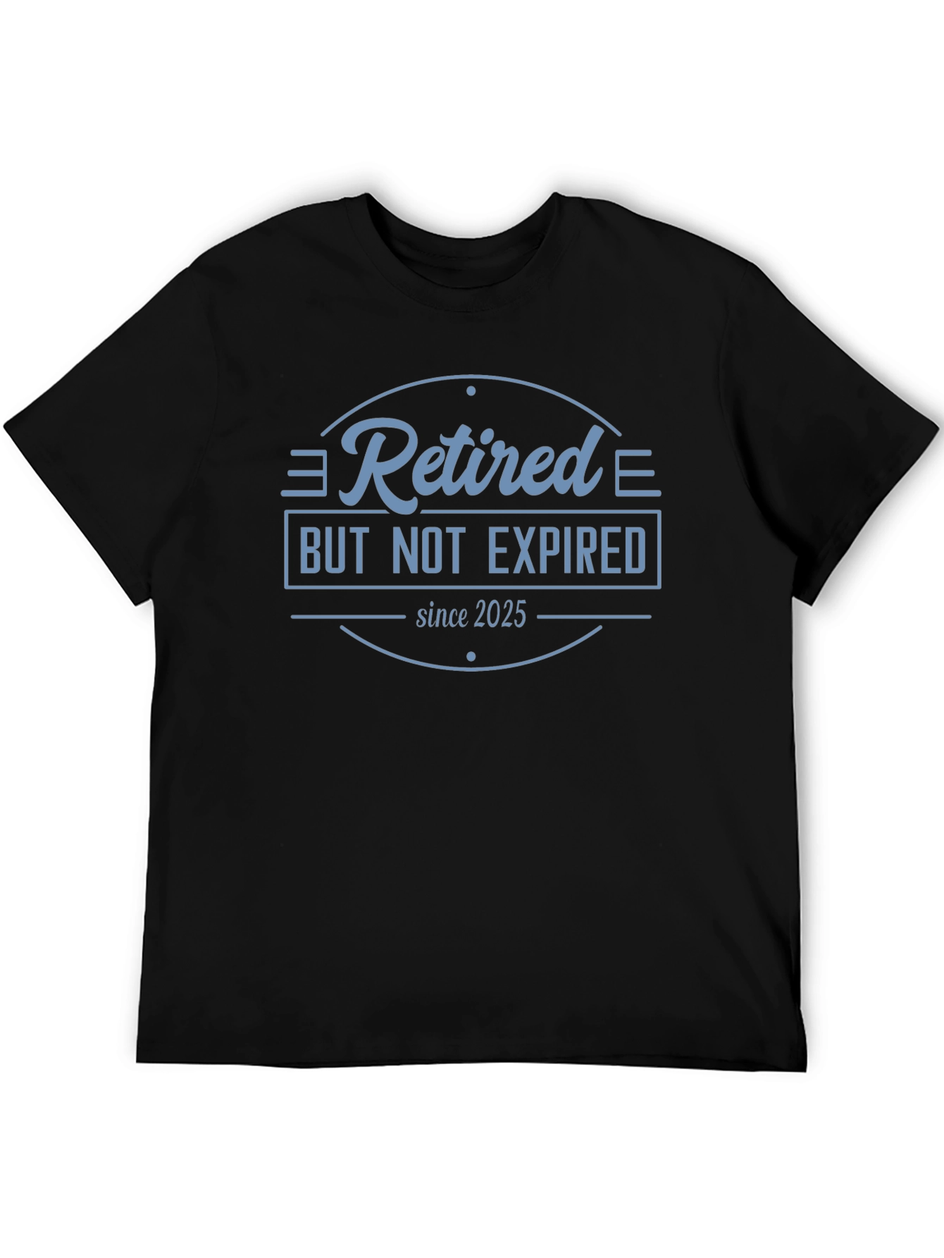 Retired But Not Expired T-Shirt