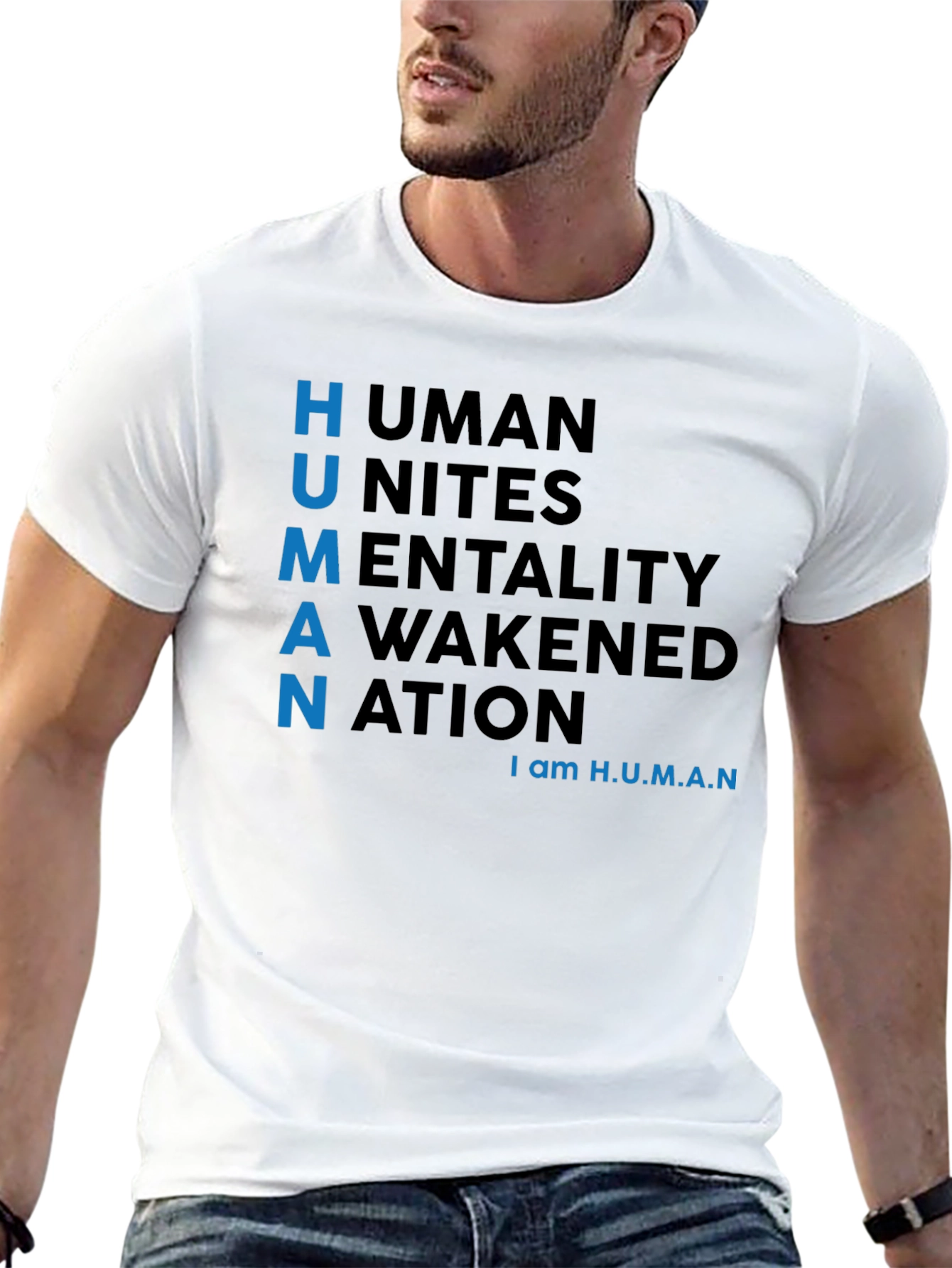 H.U.M.A.N. T-Shirt - Unites Awakened Nation