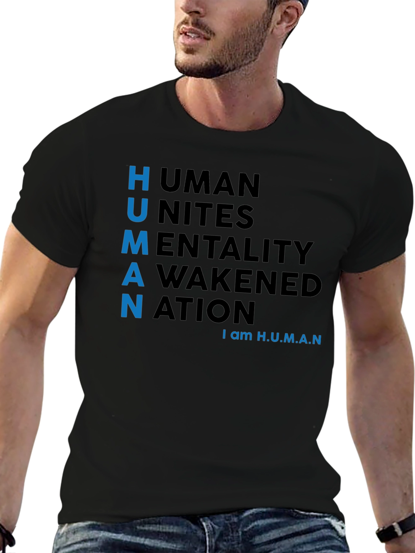 H.U.M.A.N. T-Shirt - Unites Awakened Nation
