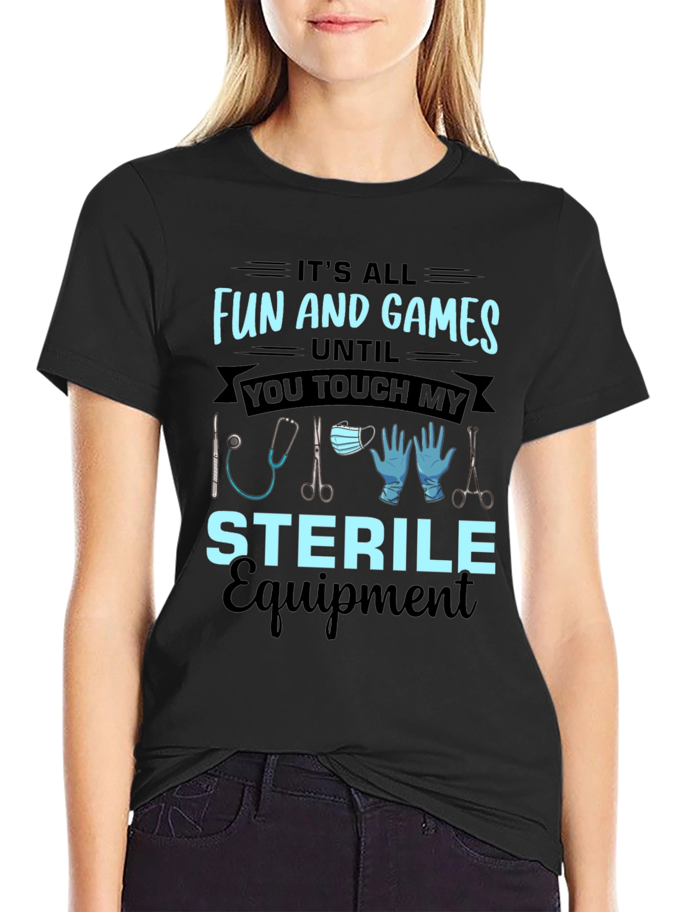 Funny Sterile Equipment Medical T-Shirt