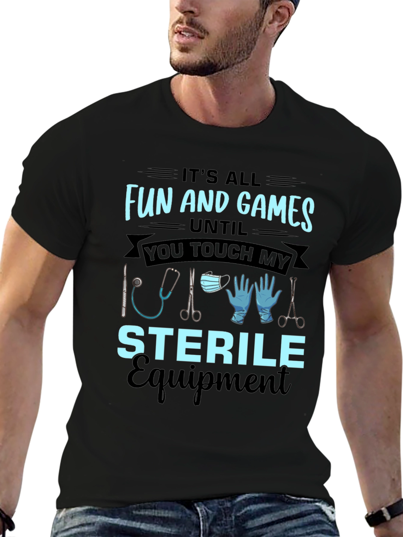 Funny Sterile Equipment Medical T-Shirt