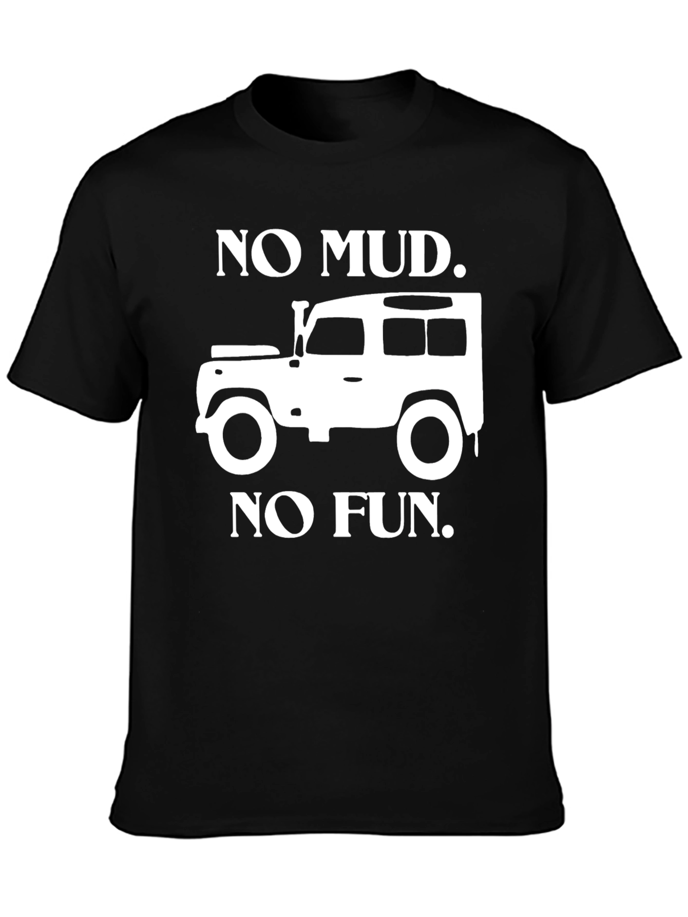 No Mud No Fun Black T-Shirt