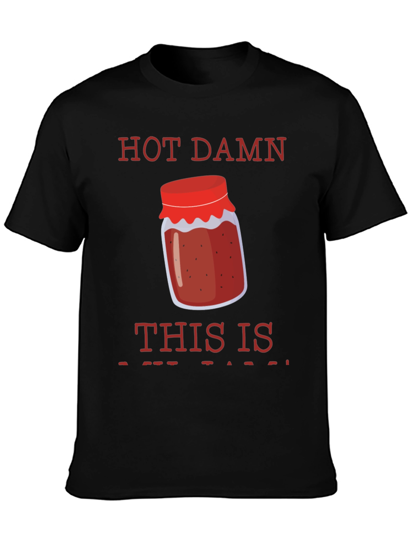 Hot Damn Jam T-Shirt