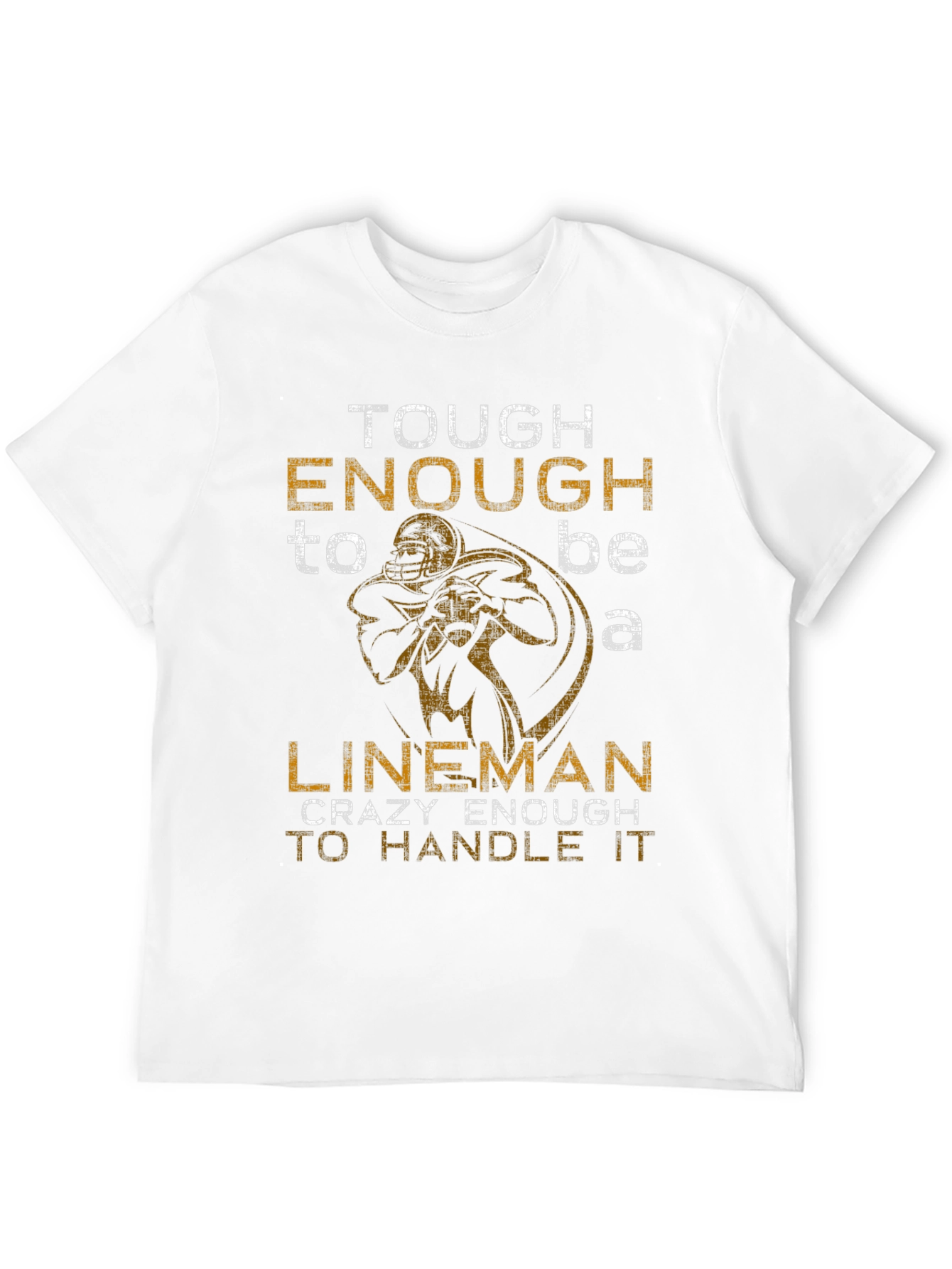 Tough Enough Lineman Graphic T-Shirt