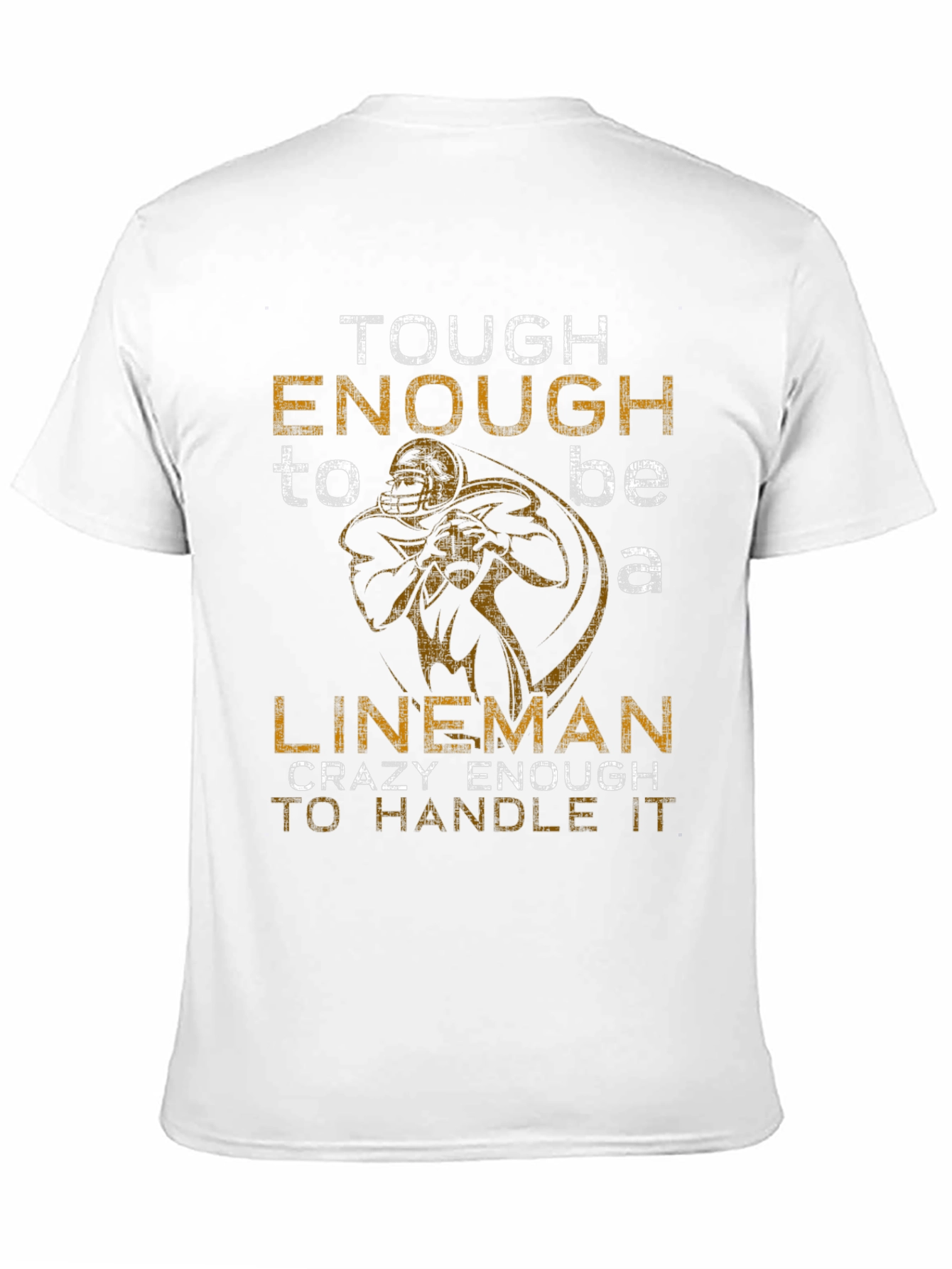 Tough Enough Lineman Graphic T-Shirt