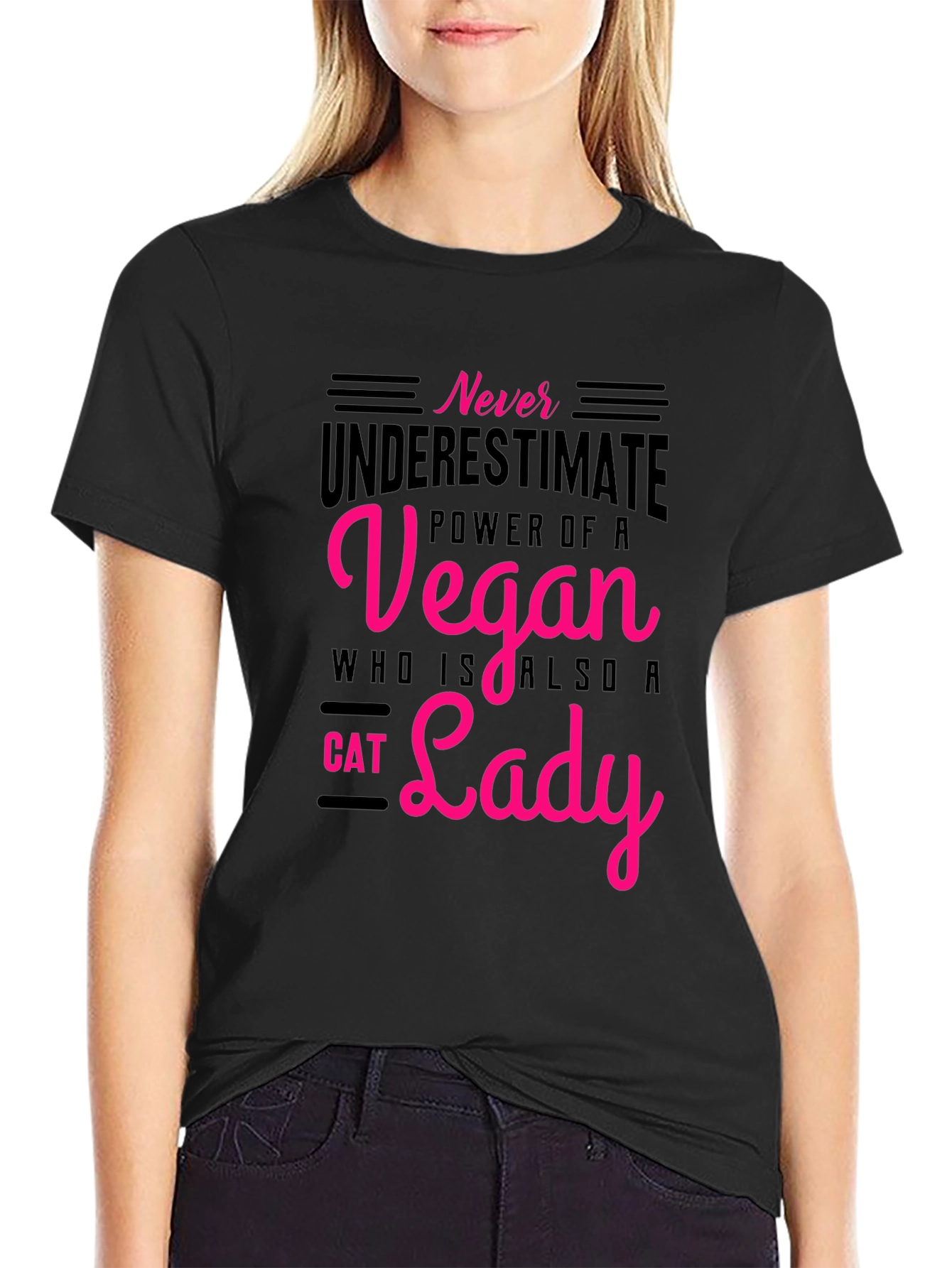 Vegan Cat Lady T-Shirt: Never Underestimate the Power!