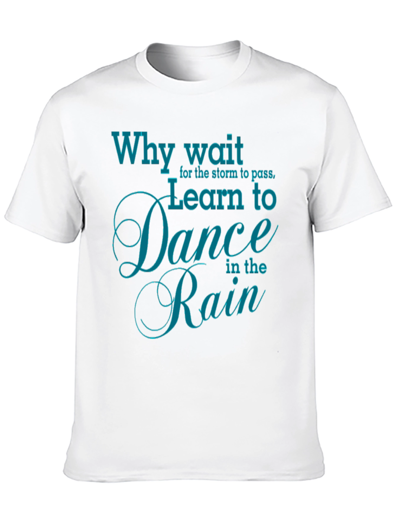 Learn to Dance in the Rain Graphic Tee