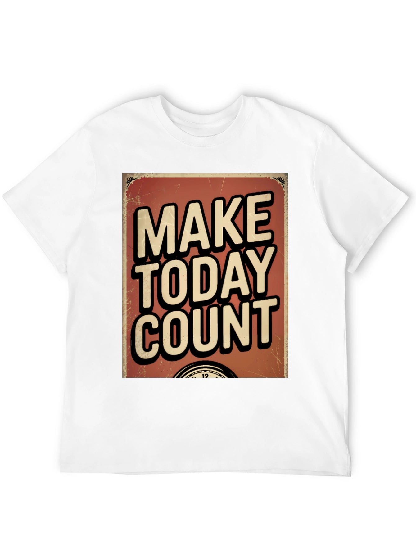 Make Today Count Graphic T-Shirt