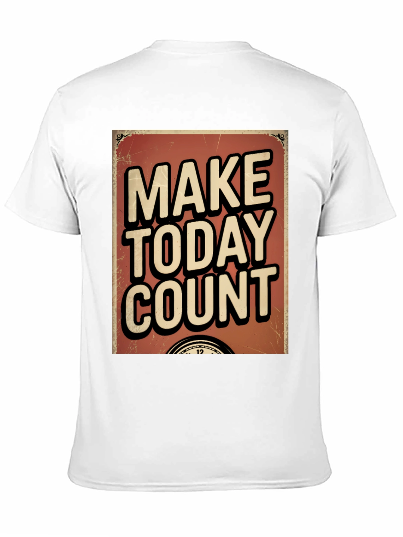 Make Today Count Graphic T-Shirt